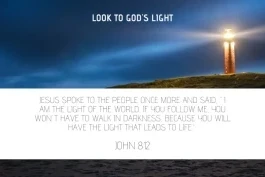 Look to God's light