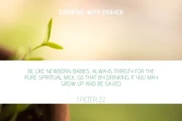 Growing with prayer